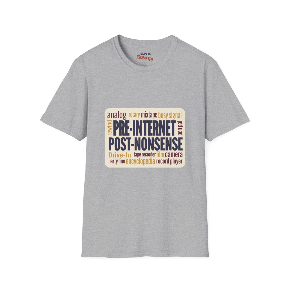 Pre-Internet Post-Nonsense — Retro Word Cloud Tee - Jana Recrafted