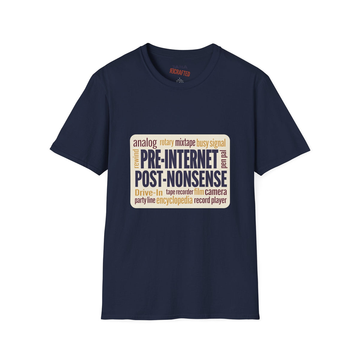 Pre-Internet Post-Nonsense — Retro Word Cloud Tee - Jana Recrafted