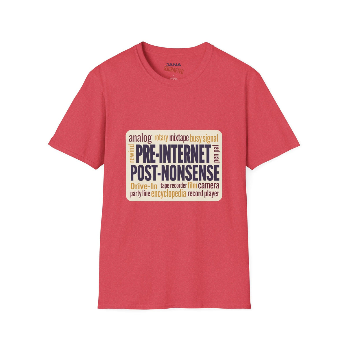 Pre-Internet Post-Nonsense — Retro Word Cloud Tee - Jana Recrafted