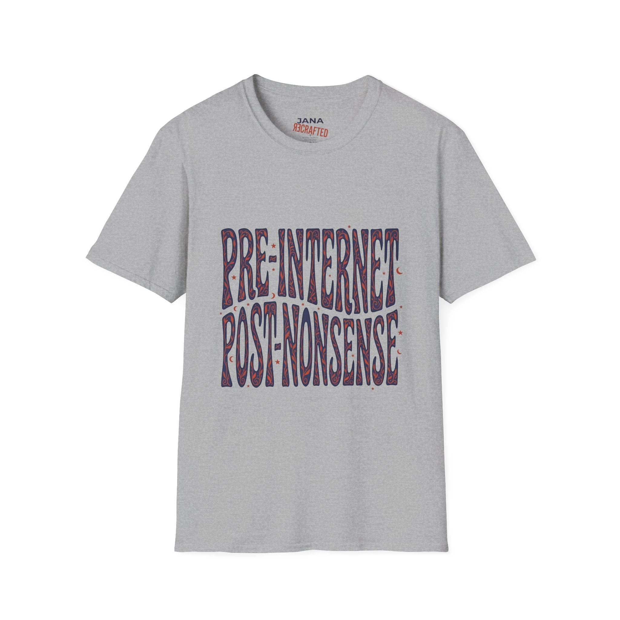 Pre-Internet T-Shirt — Retro 'Pre-Internet, Post-Nonsense' Graphic Tee - Jana Recrafted
