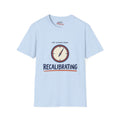 Recalibrating Tee Not Slowing Down — Vintage Graphic T-Shirt - Jana Recrafted