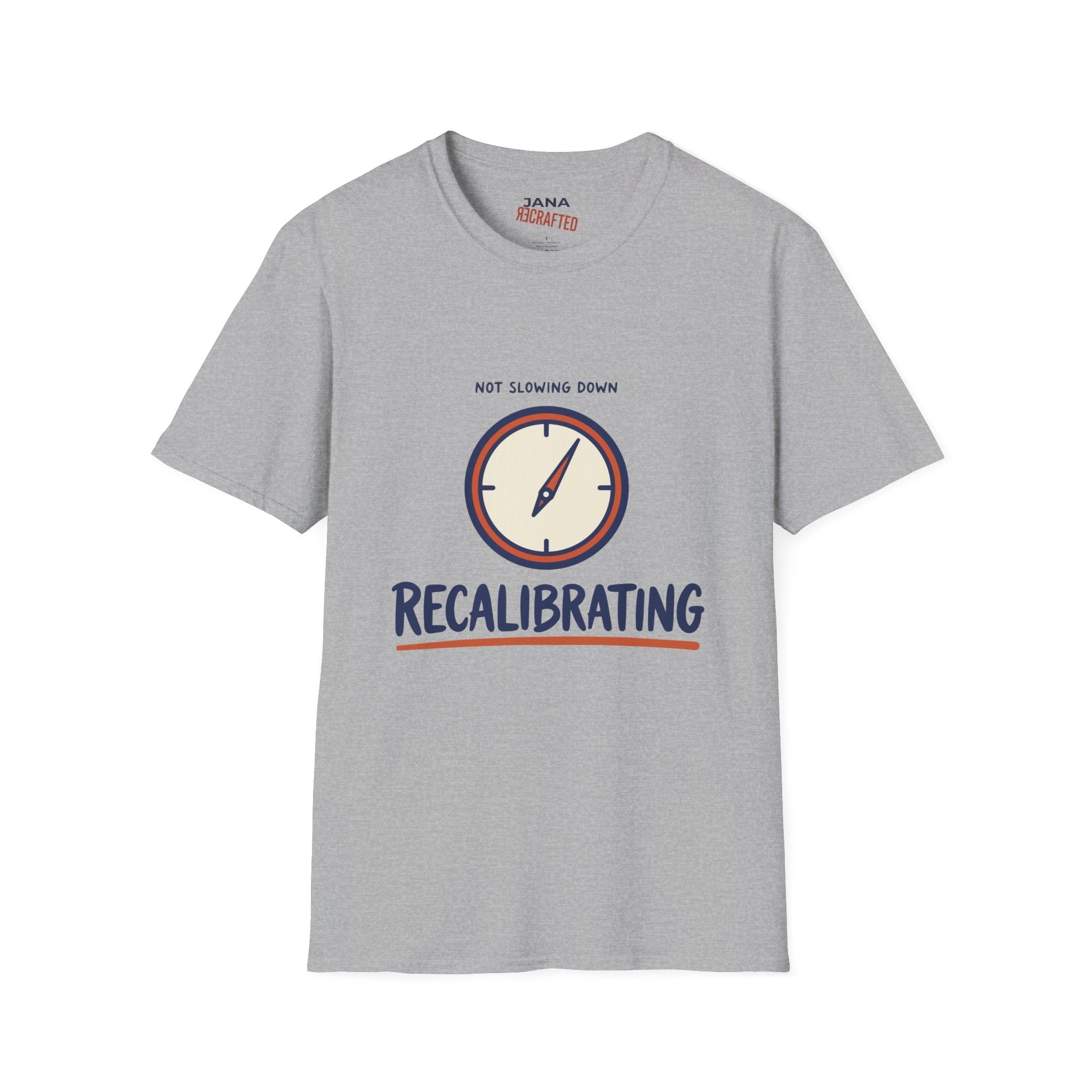 Recalibrating Tee Not Slowing Down — Vintage Graphic T-Shirt - Jana Recrafted