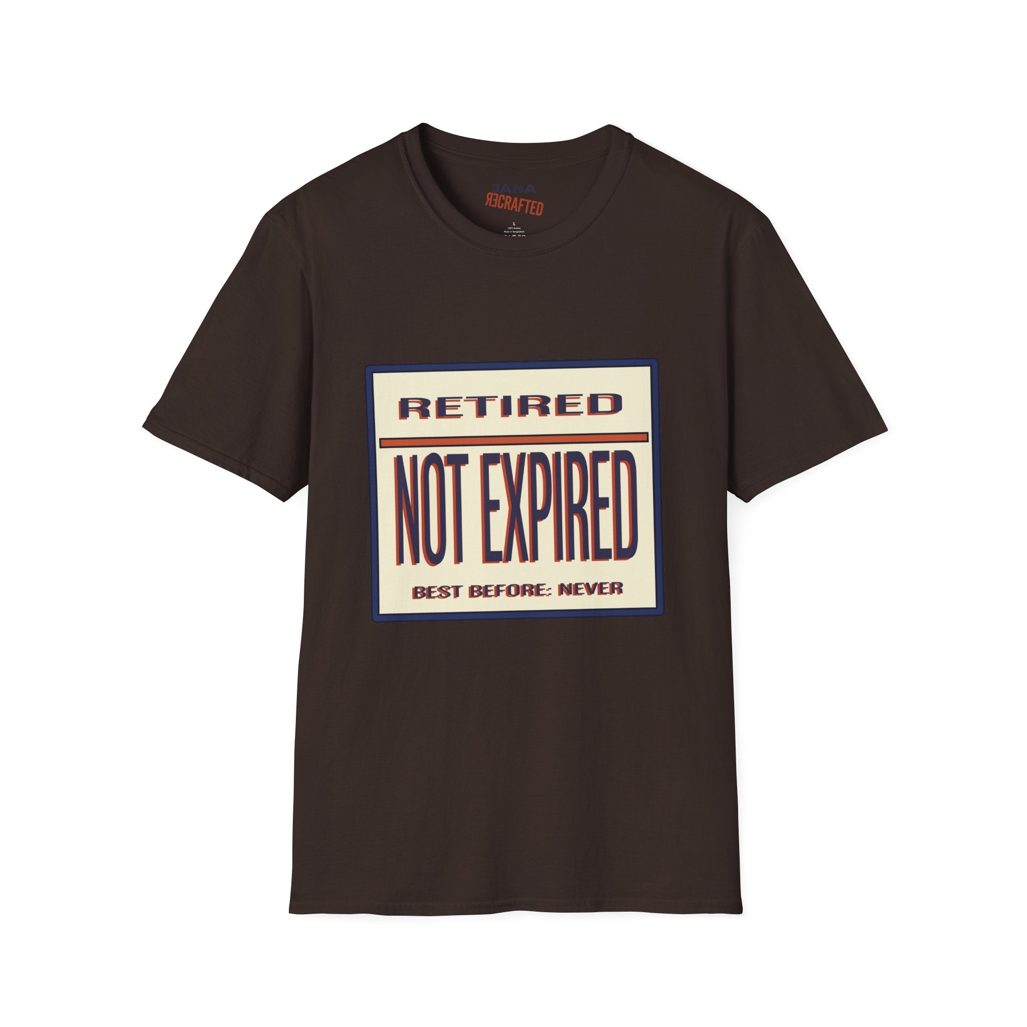Retired Not Expired T-Shirt — Funny Retirement Gift Tee - Jana Recrafted