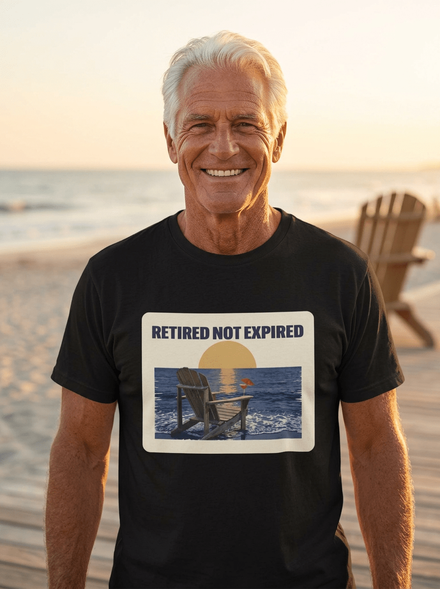 Retired Not Expired T-Shirt — Still Relevant Retirement Tee - Jana Recrafted