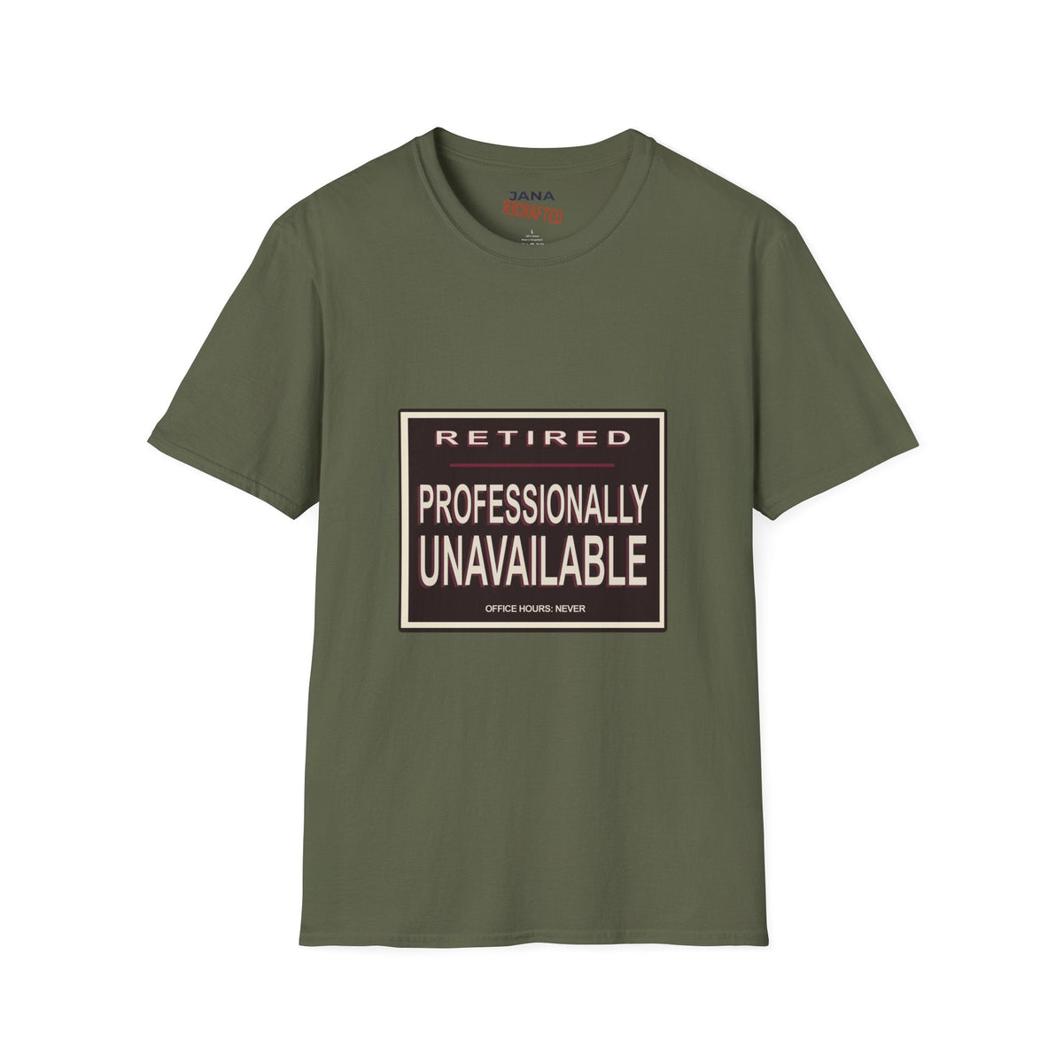Retired Professionally Unavailable — Vintage Graphic T-Shirt - Jana Recrafted