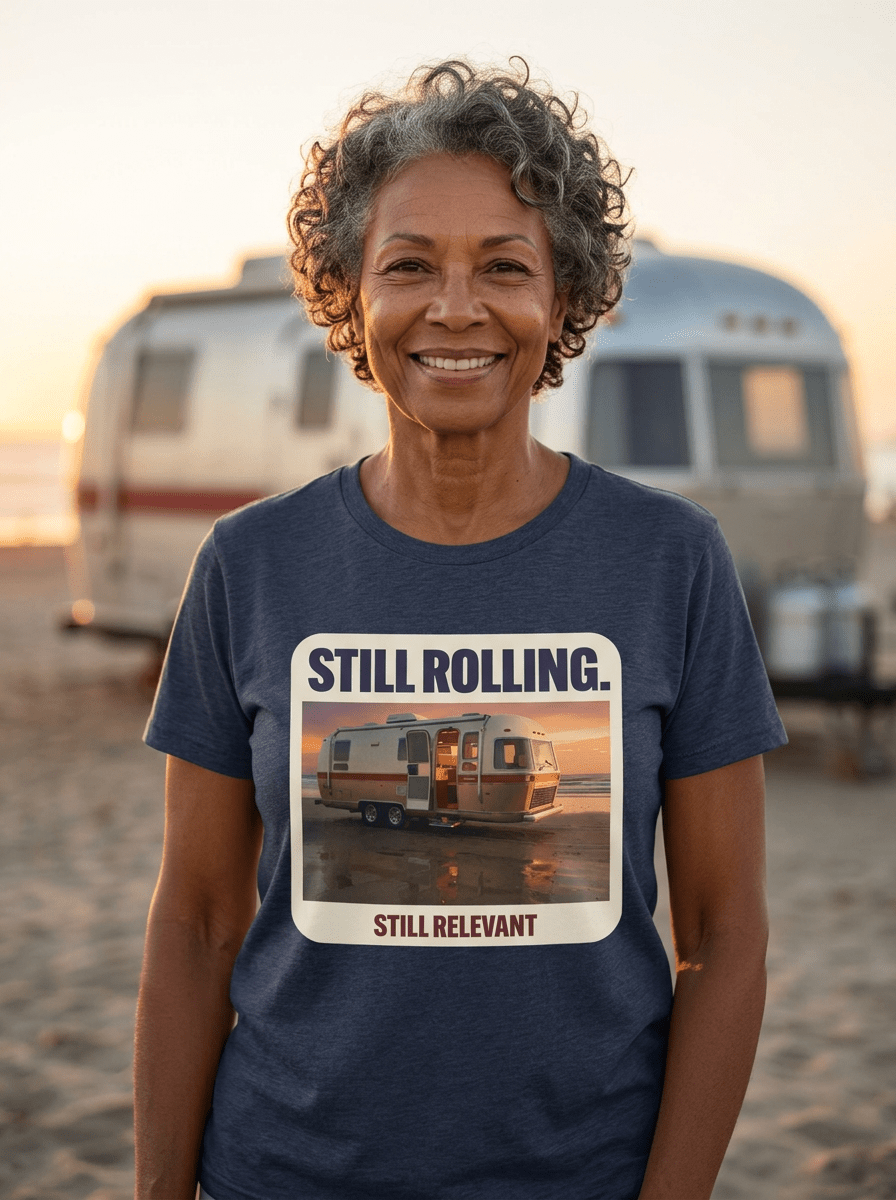 Still Rolling RV T‑Shirt — Vintage Camper 'Still Relevant' Travel Tee - Jana Recrafted