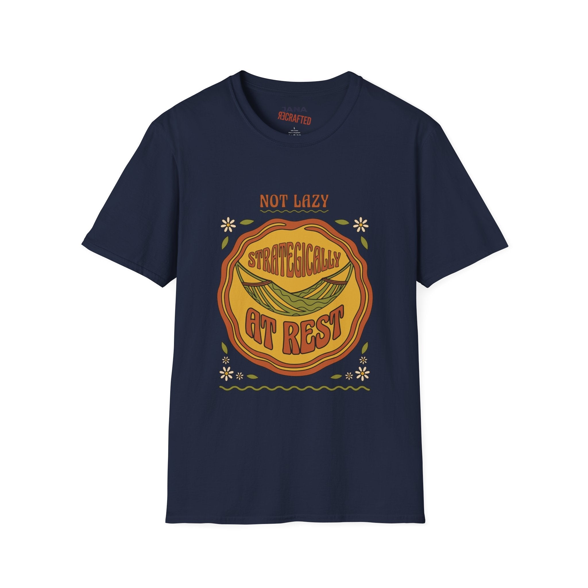 T-Shirt — “Not Lazy, Strategically Get Rest” Retro Boho Graphic Tee - Jana Recrafted