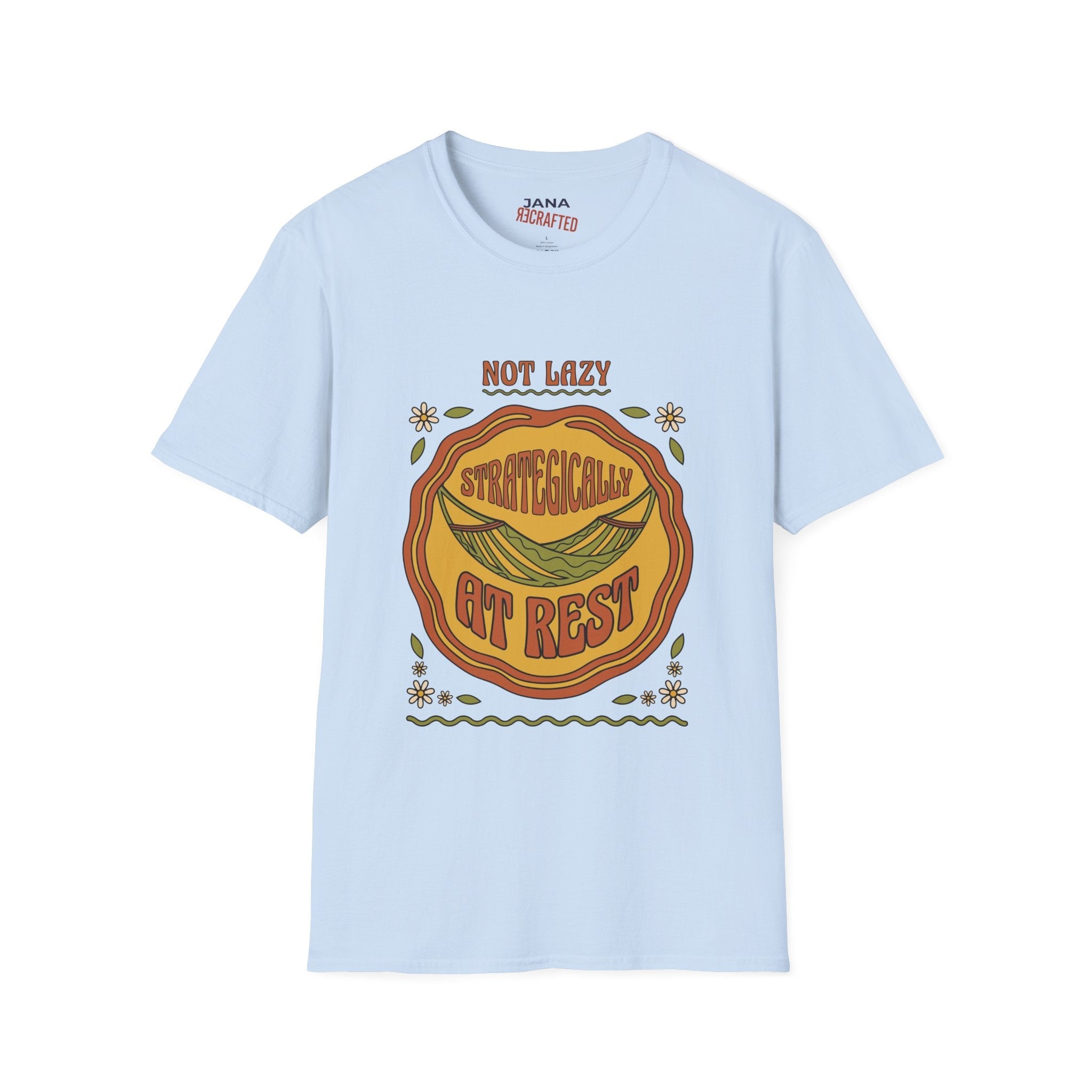T-Shirt — “Not Lazy, Strategically Get Rest” Retro Boho Graphic Tee - Jana Recrafted