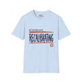 T-Shirt — "Not Slowing Down, Recalibrating" Motivational Graphic Tee - Jana Recrafted