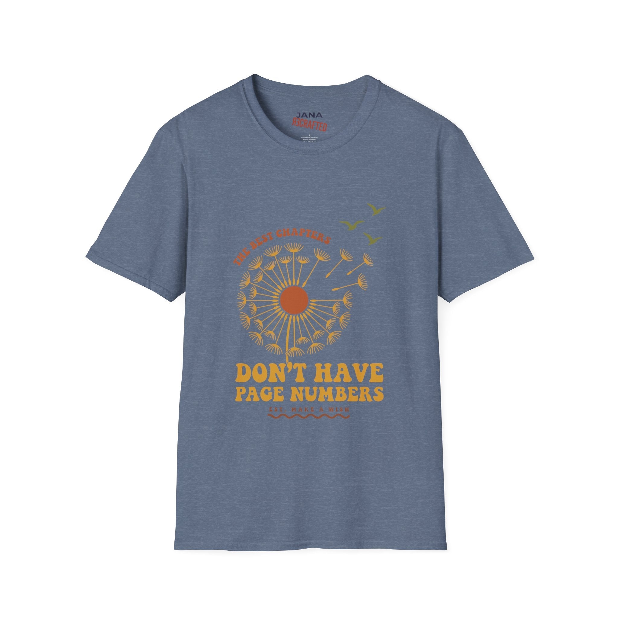 The Best Chapters Don’t Have Page Numbers — Graphic T-Shirt - Jana Recrafted