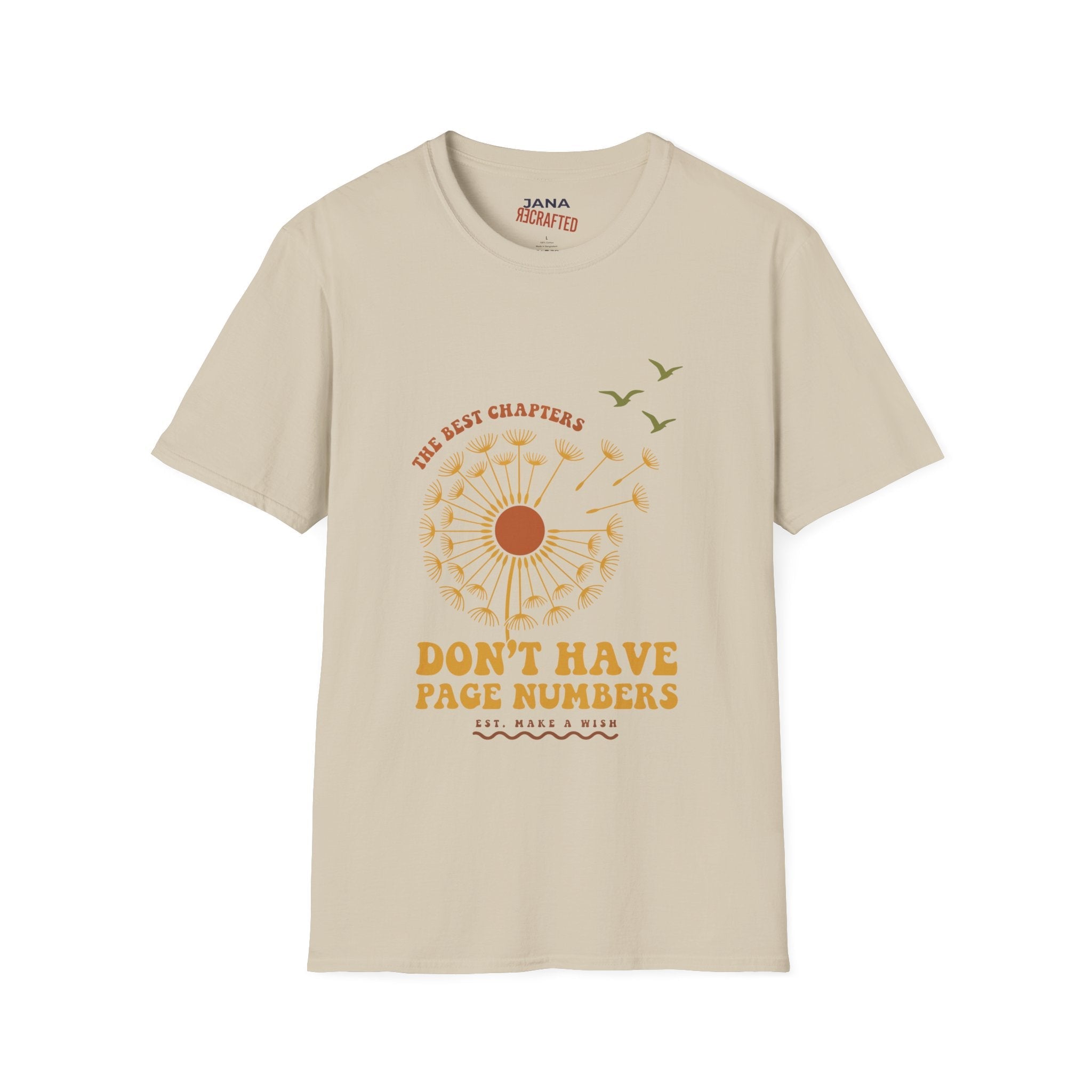 The Best Chapters Don’t Have Page Numbers — Graphic T-Shirt - Jana Recrafted