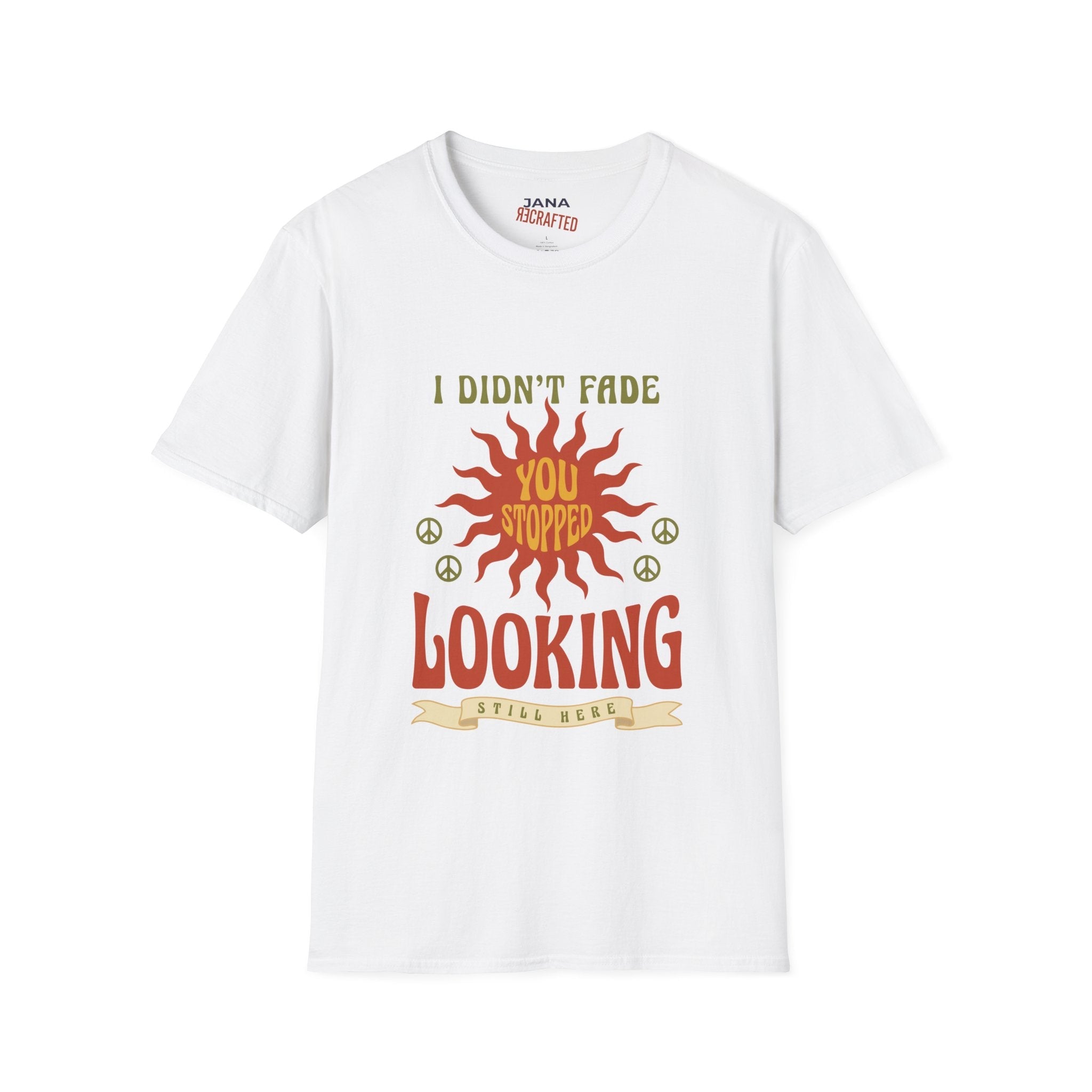 T‑Shirt — "I Didn’t Fade, You Stopped Looking" Vintage Sun Graphic - Jana Recrafted