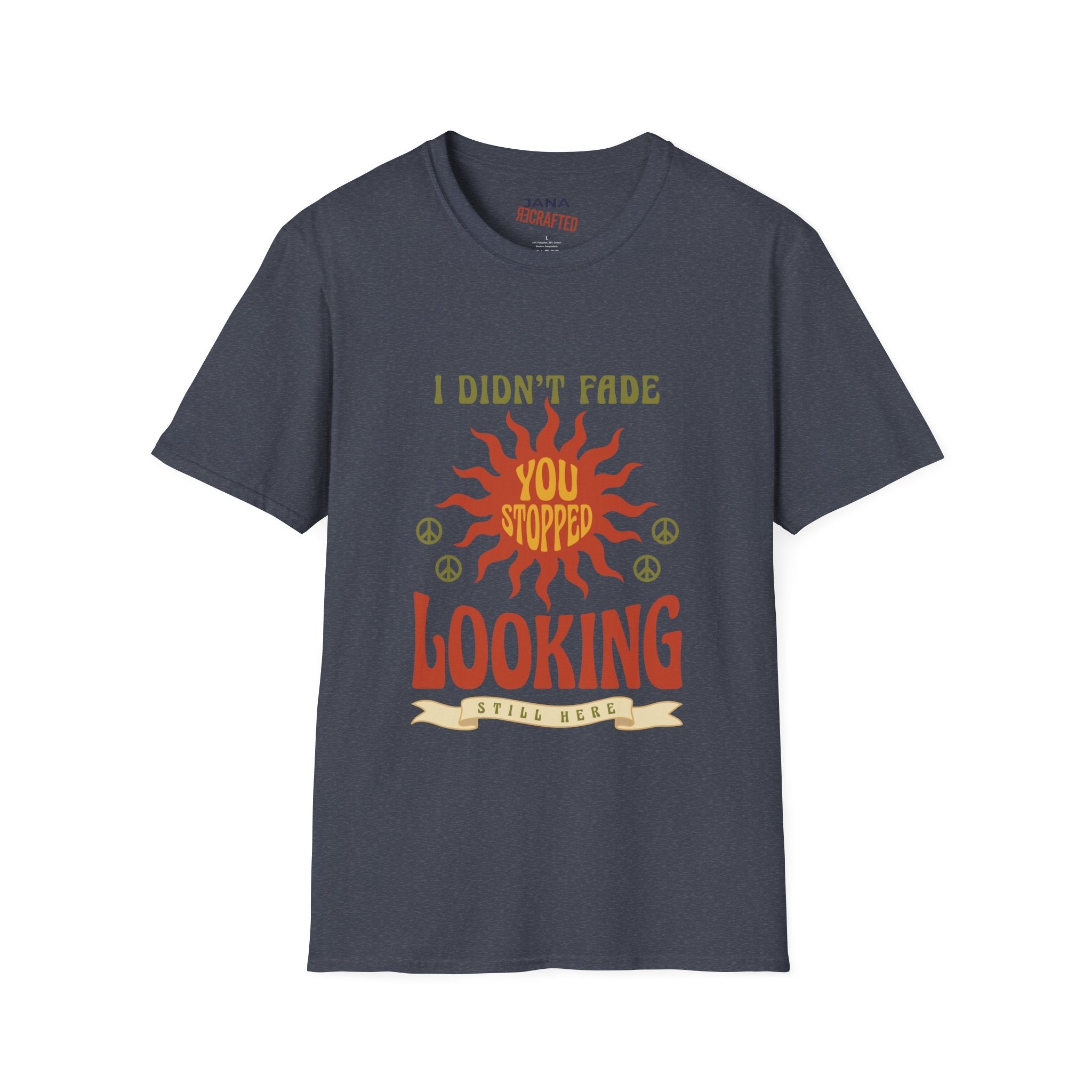 T‑Shirt — "I Didn’t Fade, You Stopped Looking" Vintage Sun Graphic - Jana Recrafted