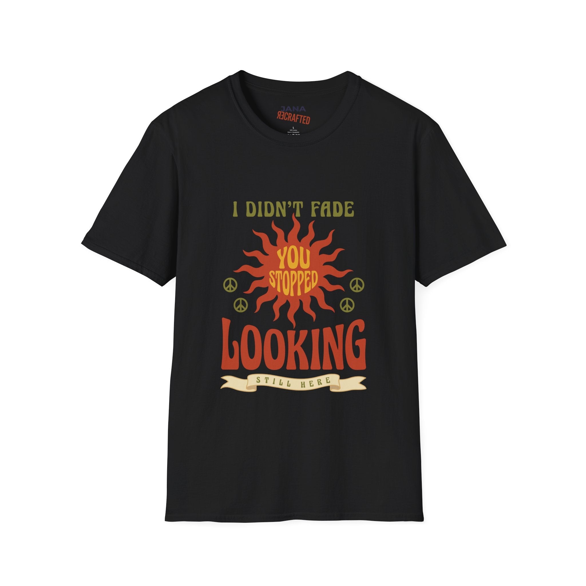 T‑Shirt — "I Didn’t Fade, You Stopped Looking" Vintage Sun Graphic - Jana Recrafted