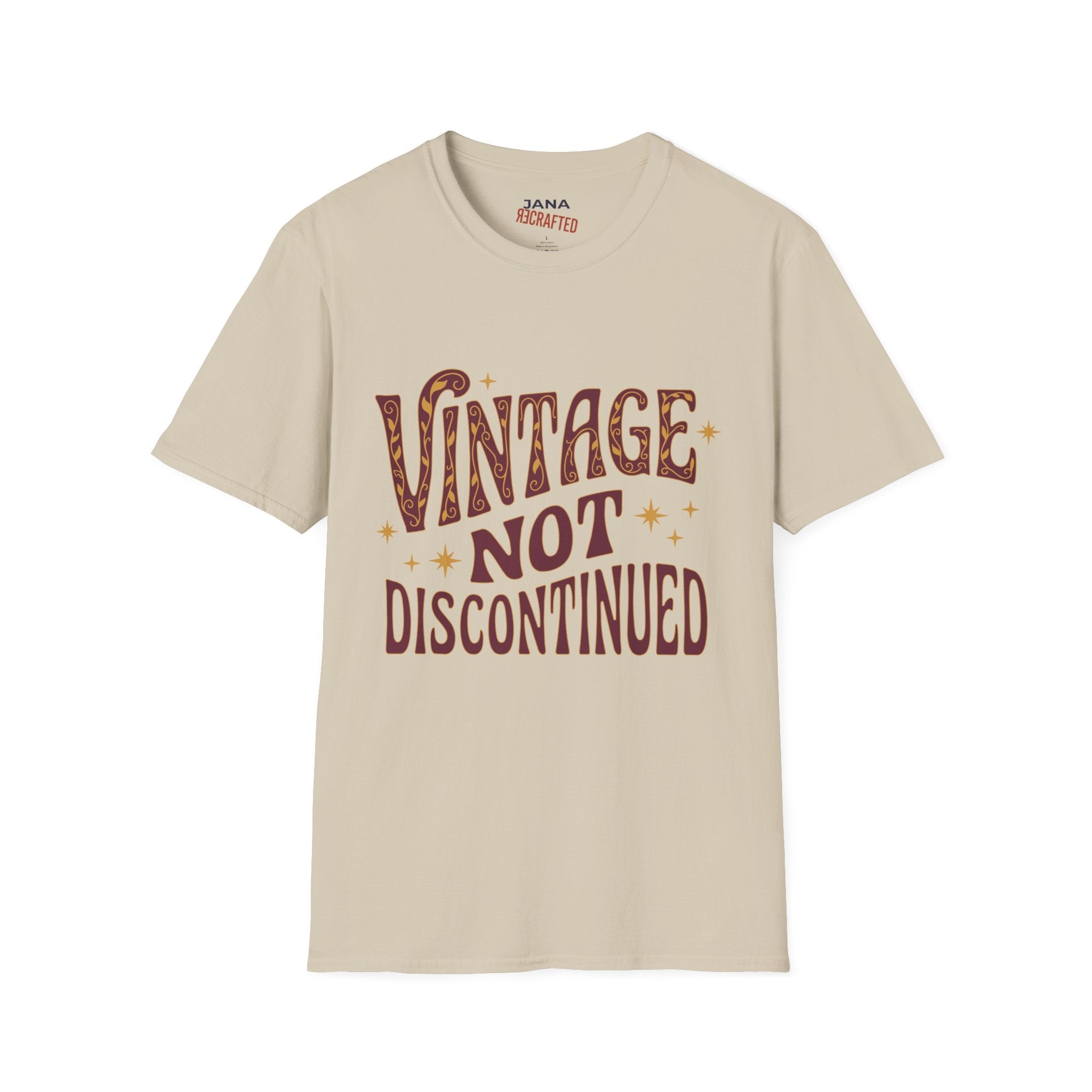 Vintage Not Discontinued T-Shirt — Retro Graphic Tee for Classic Style - Jana Recrafted